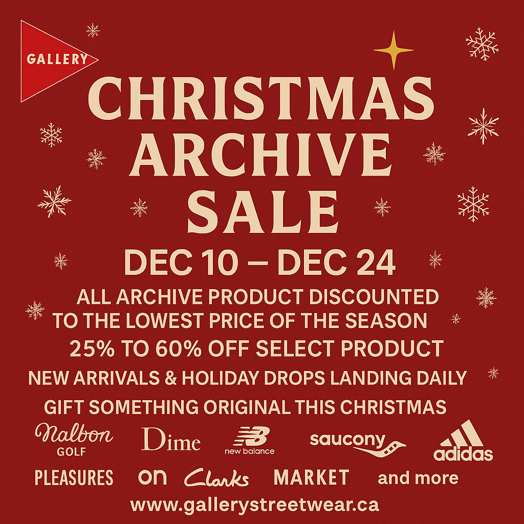 Gallery Streetwear Christmas Archive Sale | Streetwear and Sneakers in Kelowna, BC - Gallery Streetwear