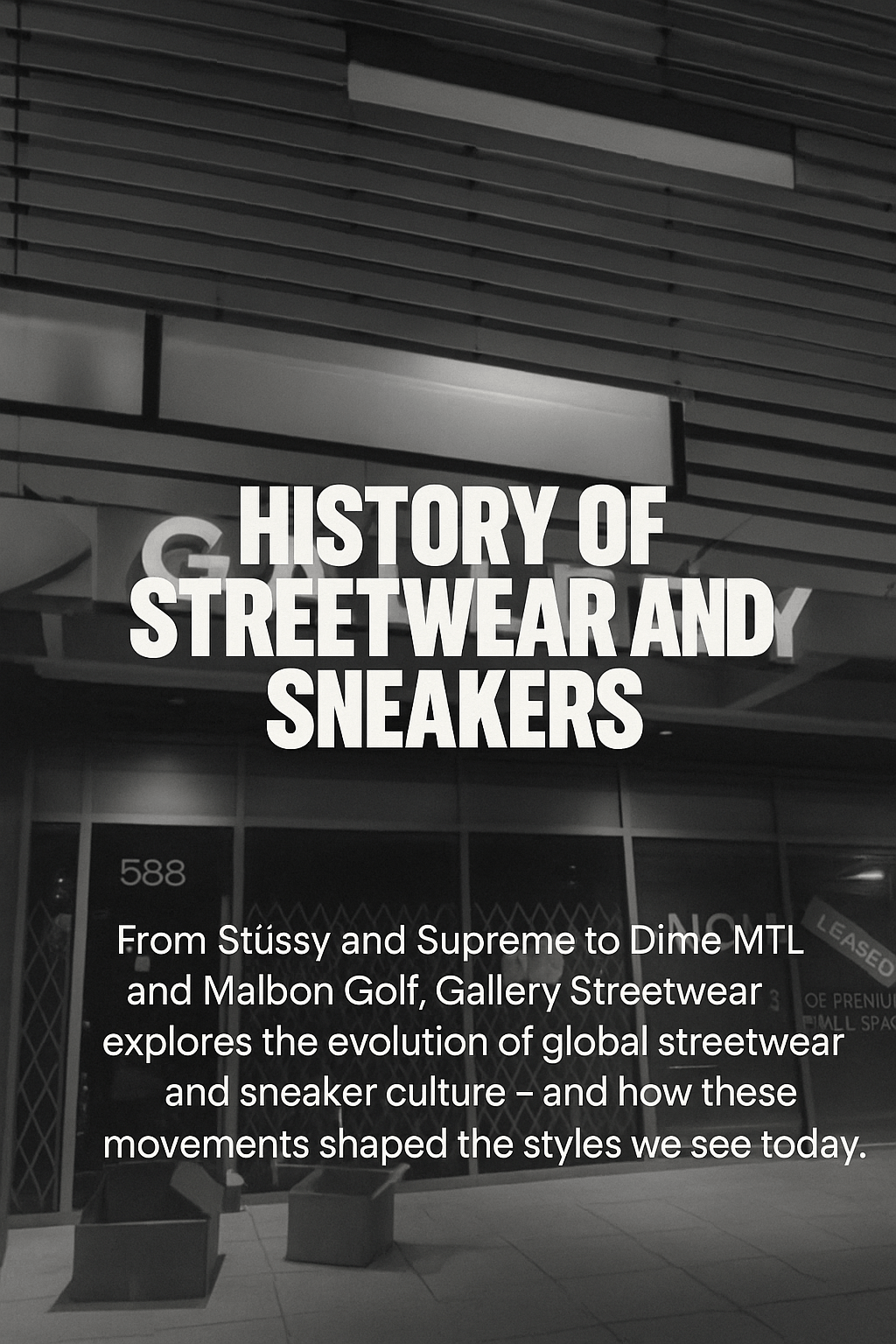 History of Streetwear and Sneakers â Gallery Streetwear - Gallery Streetwear