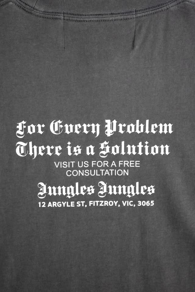 Jungles Jungles For Every Problem Tee - Gallery Streetwear