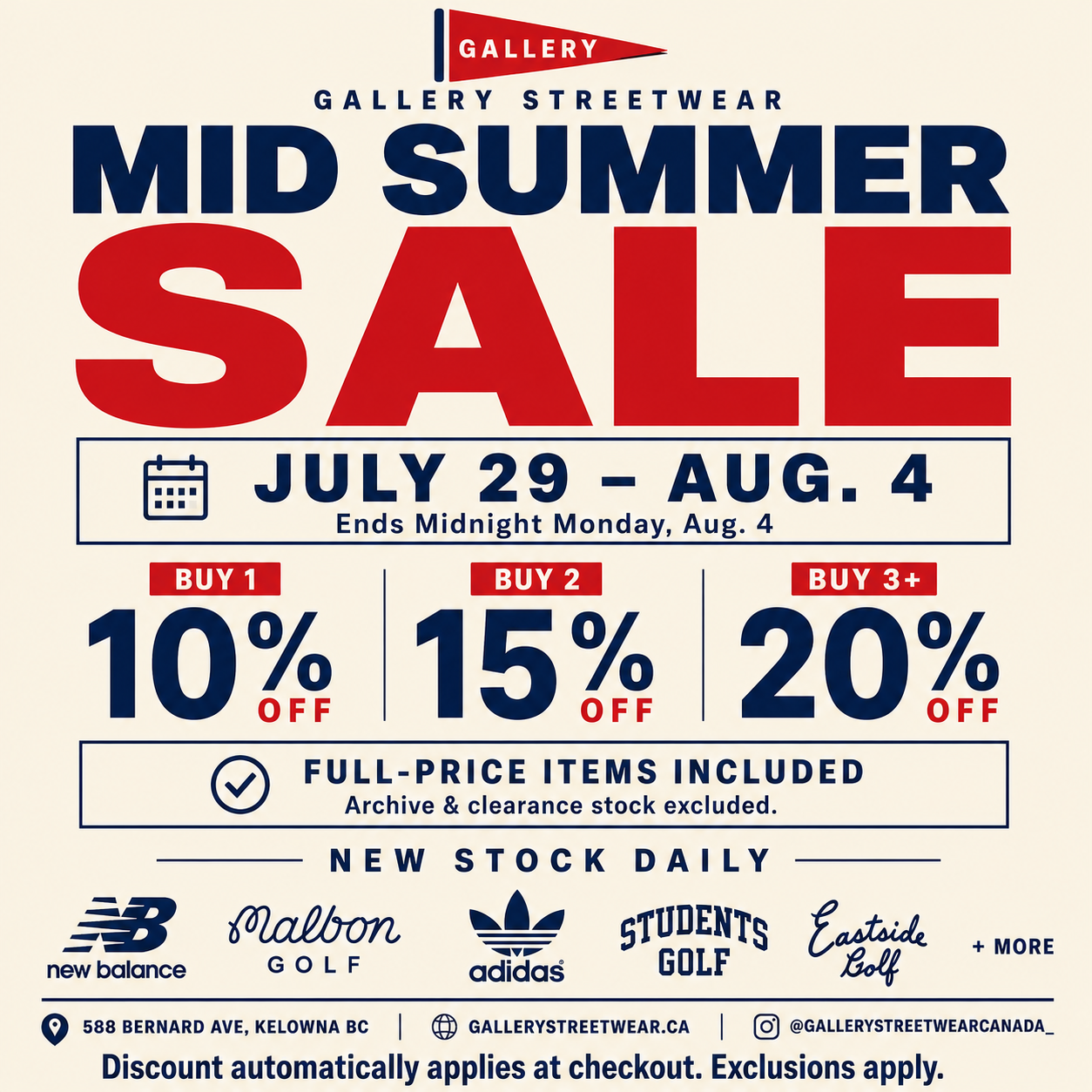 Gallery Streetwear Mid Summer Sale — July 29 to August 4, 2026. Buy 1 save 10%, buy 2 save 15%, buy 3+ save 20%.