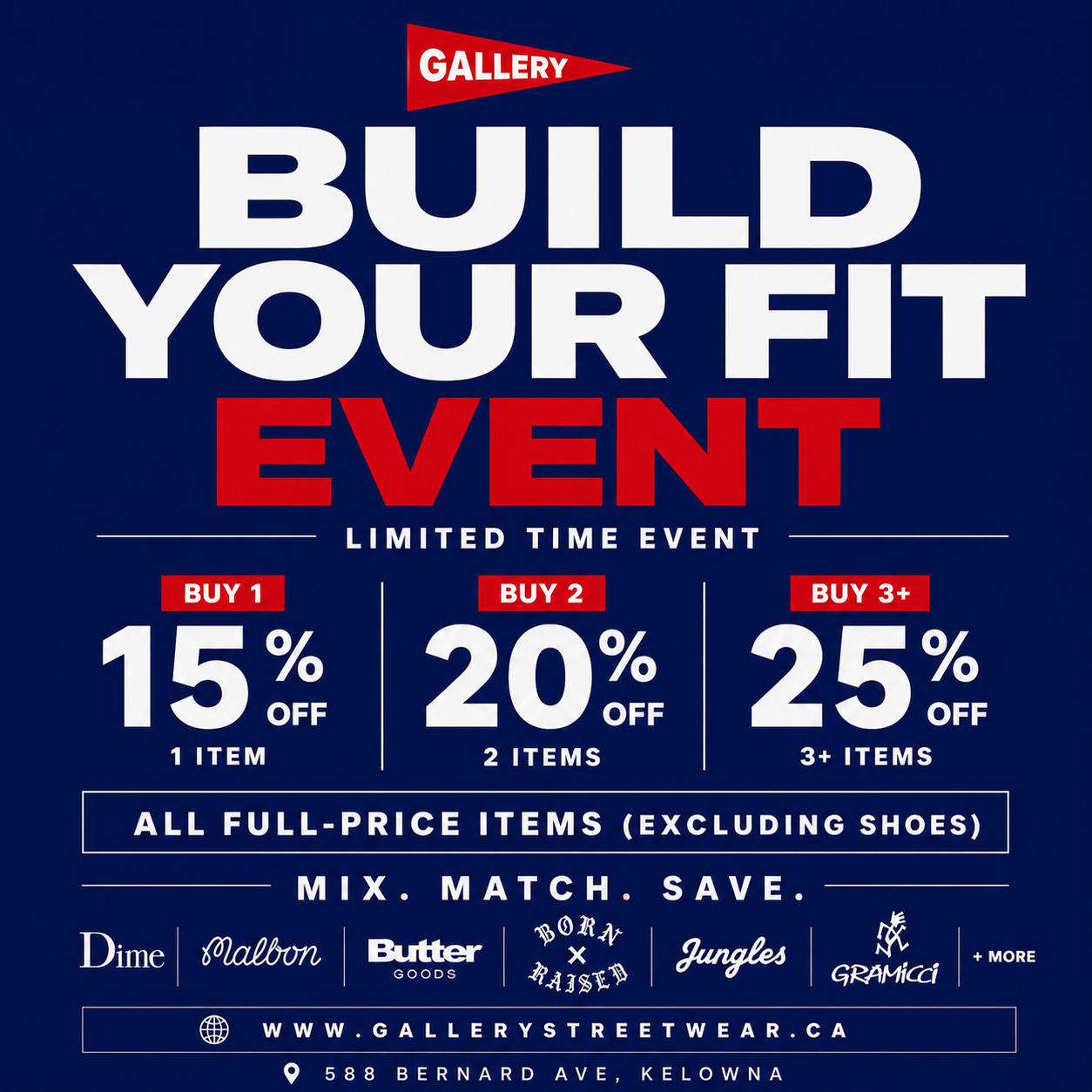 Build Your Fit Event at Gallery Streetwear — 15%, 20%, 25% off Canadian streetwear, skate, and golf, May 6 to 22, 2026.