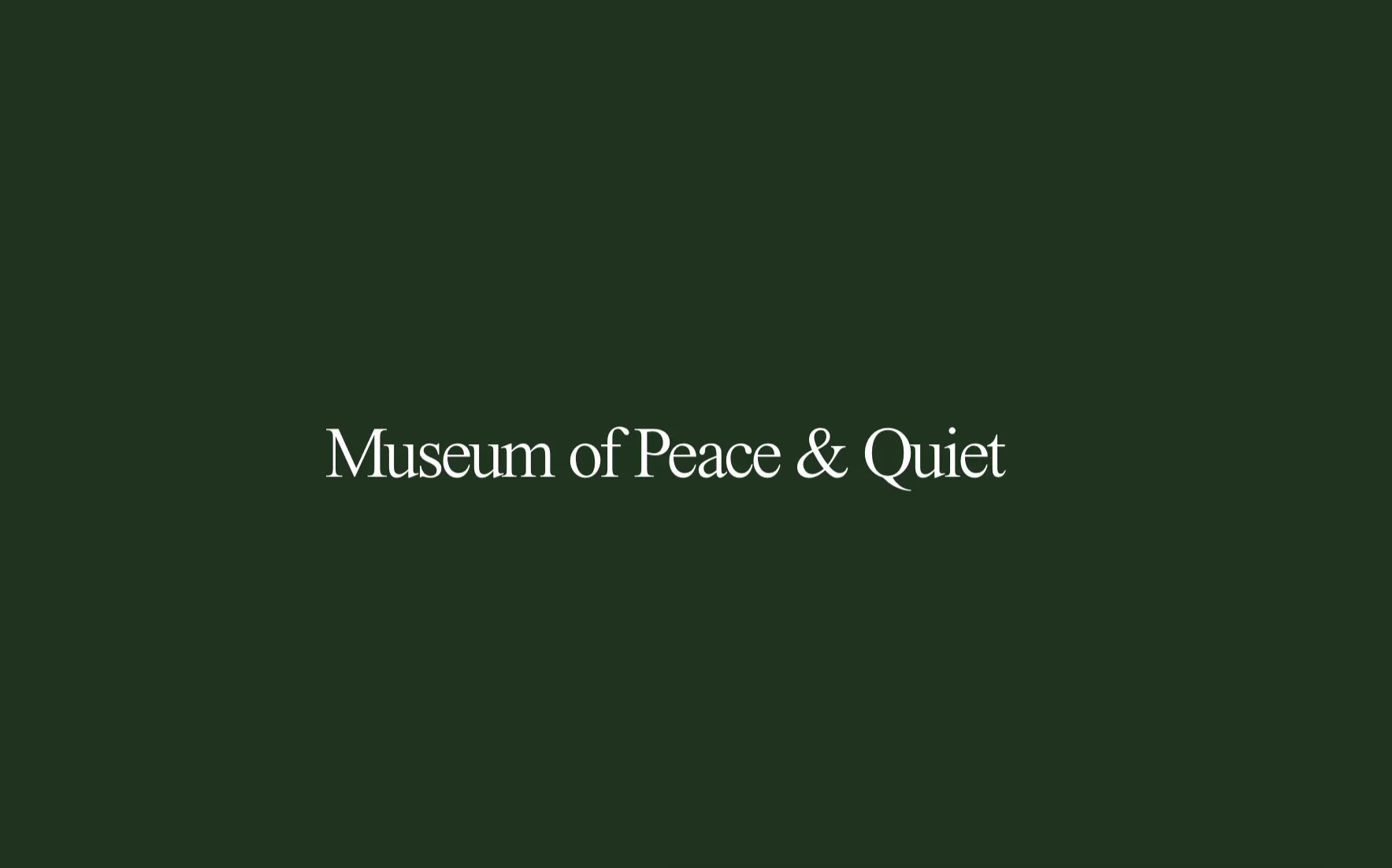Museum of Peace and Quiet clothing logo